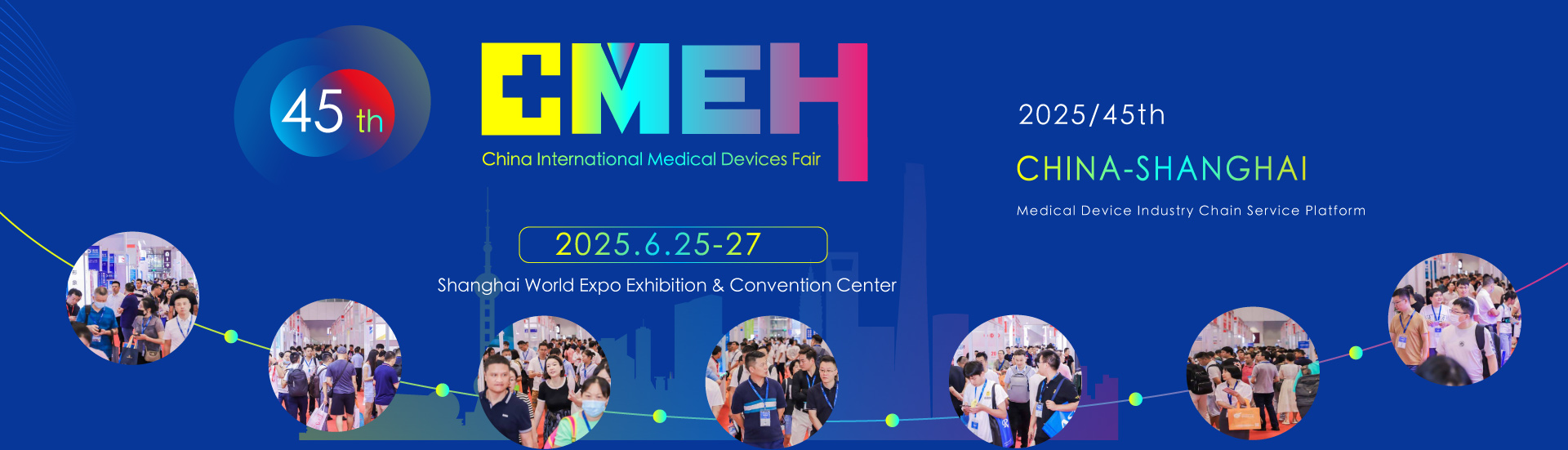 2025 China Medical Equipment Conference & Medical Equipment Exhibition held in Shanghai